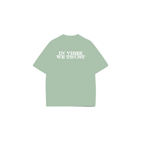 Mint - IN VIBEZ WE TRUST T-Shirt