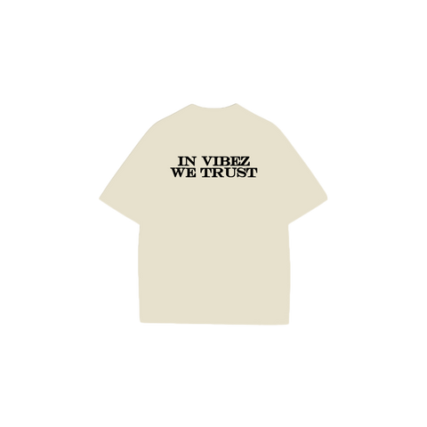 Cream - IN VIBEZ WE TRUST T-Shirt